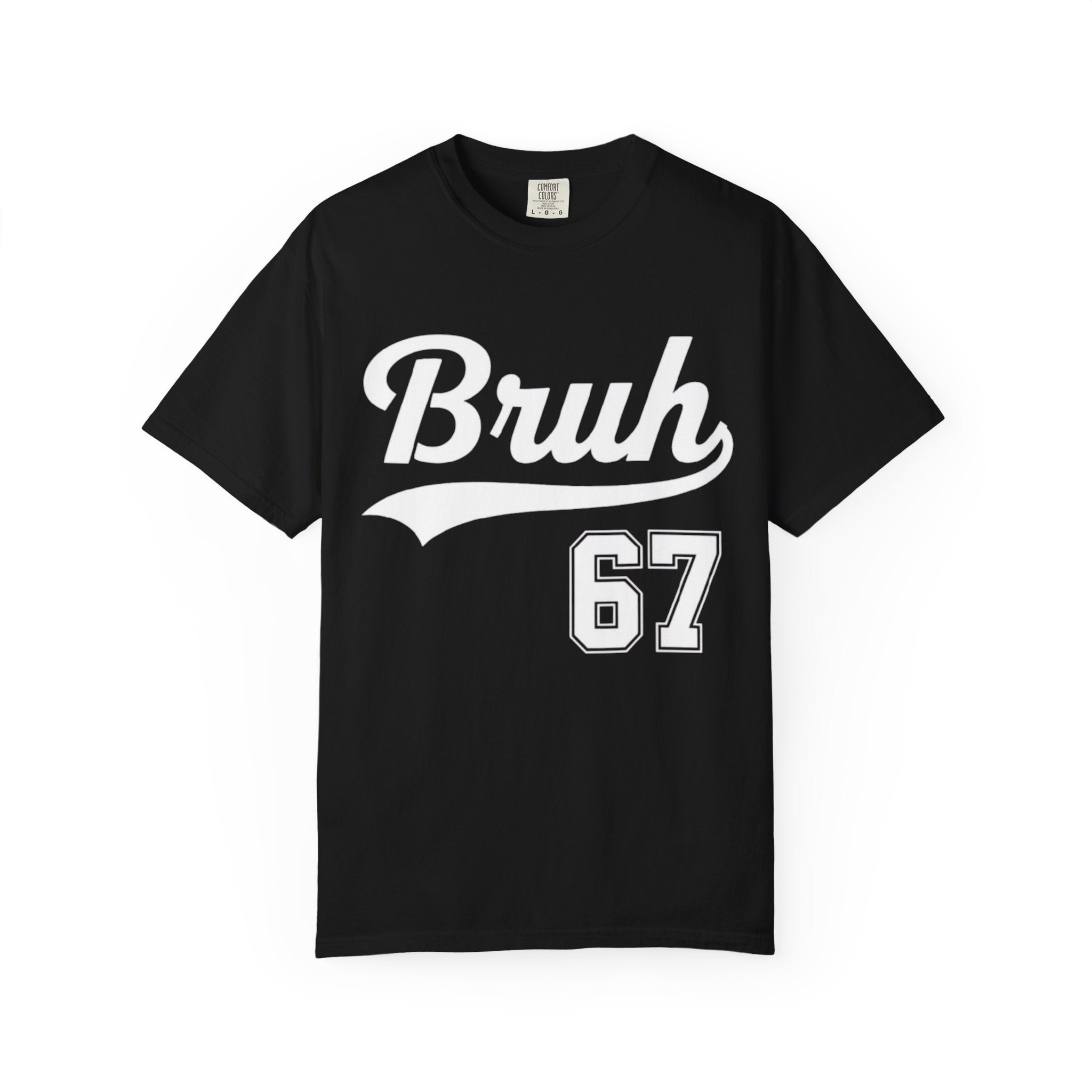 Bruh 67 T-shirt